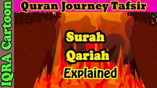 Surah Qariah: Quran Journey | Tafsir For Kids | Stories from Quran | Islamic Cartoon Ramadan Lesson