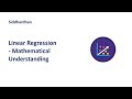 7.1.2. Linear Regression - Mathematical Understanding
