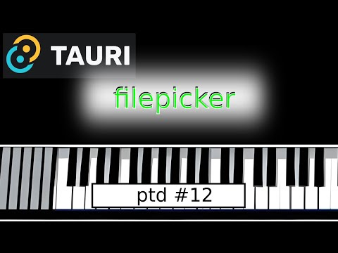 DAW12: Tauri filepicker