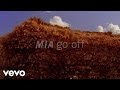M.I.A. - Go Off Obrázok autora
