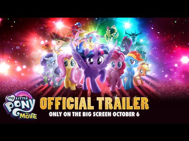 My Little Pony Official Trailer 