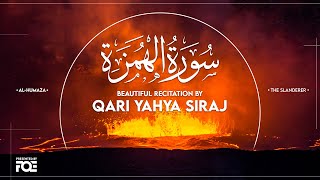 Beautiful Recitation of Surah Al Humazah by Qari Yahya Siraj at FreeQuranEducation Centre