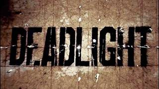 DeadLight - World Exclusive Debut Teaser Trailer