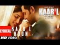 Kaabil Hoon Full Song With Lyrics | Hrithik Roshan, Yami Gautam | Kaabil
