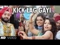 Kick Lag Gayi Full HD Song | Bittoo Boss | Pulkit Samrat, Amita Pathak