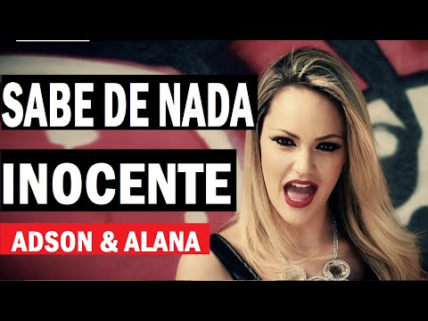 Adson e Alana - Sabe de Nada Inocente ( Clipe HD ) Lancamento 2015 - Sertanejo