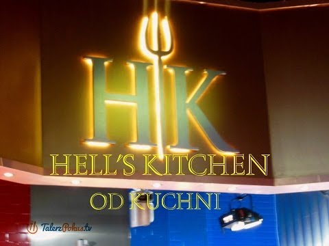Hell's Kitchen od kuchni