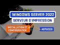 Serveur d'impression sous Windows Server 2022