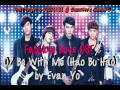 Fabulous Boys OST - 07 Be With Me Hao Bu Hao by Evan Yo