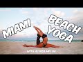 MIAMI BEACH YOGA   Alyssa Mei Liu