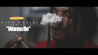 Gino Marley - Wanna Be Gino Marley - Wanna Be