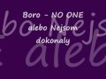 Boro - NO one alebo Nejsom dokonaly Obrázok autora