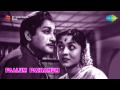 Paalum Pazhamum | Naan Pesa song