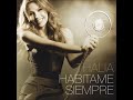 Thalía - Habítame Siempre (Full Cd, Completo)