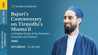 Bajuri's Commentary on the Shama'il of Imam Tirmidhi - 01 Introduction -  Shaykh Abdullah Misra