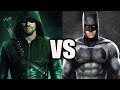 CW Arrow vs Batman - Who Would Win? - Analytical Story Battle