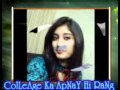 ColLeAge Ka ApNaY Hi RaNg