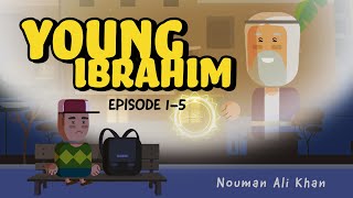 Young Ibrahim (عليه السلام) | Nouman Ali Khan