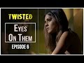 Twisted | Episode 6 - Eyes On Them | Nia Sharma | A Web Series By Vikram Bhatt