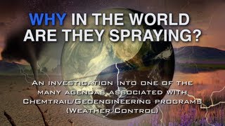 Why in the World are They Spraying?