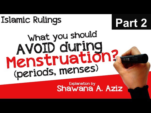 What you should avoid during Menstruation,Mens.Shawana A. Aziz