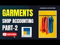 Cloth Store Accounting  Garments Showroom Accounting