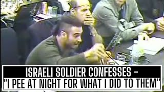 ISRAELI SOLDIER SAYS 