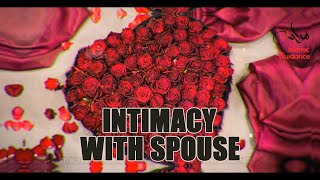 How To Be Intimate With Your Spouse