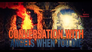 Conversation With Angels When You Die