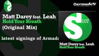 Matt Darey feat. Leah - Hold Your Breath (Original Mix)