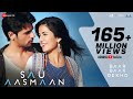 Sau Aasmaan - Full Video | Baar Baar Dekho | Sidharth Malhotra & Katrina Kaif | Armaan
