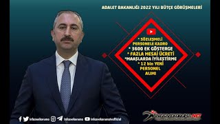 Adalet Bakanı Abdulhamit GÜL'ün, Adalet Bakanlığı 2022 Yılı Bütçe Görüşmeleri Konuşmasından...