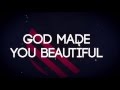 Beyoncé- God Made You Beautiful Lyric Video