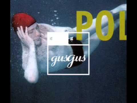 Gus Gus - Gun