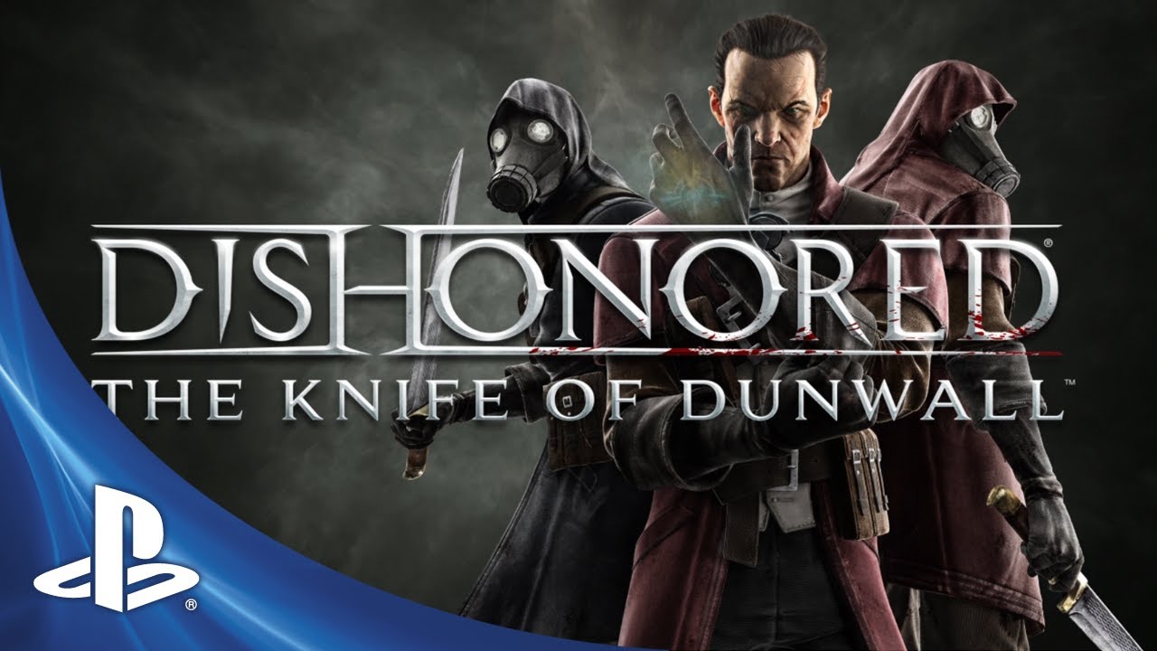 Dishonored DLC - The Knife of Dunwall