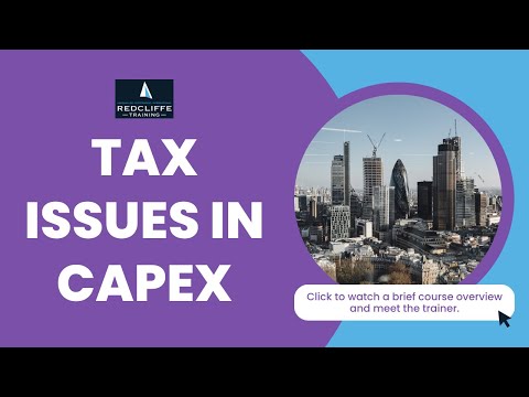 Tax issues in CAPEX 