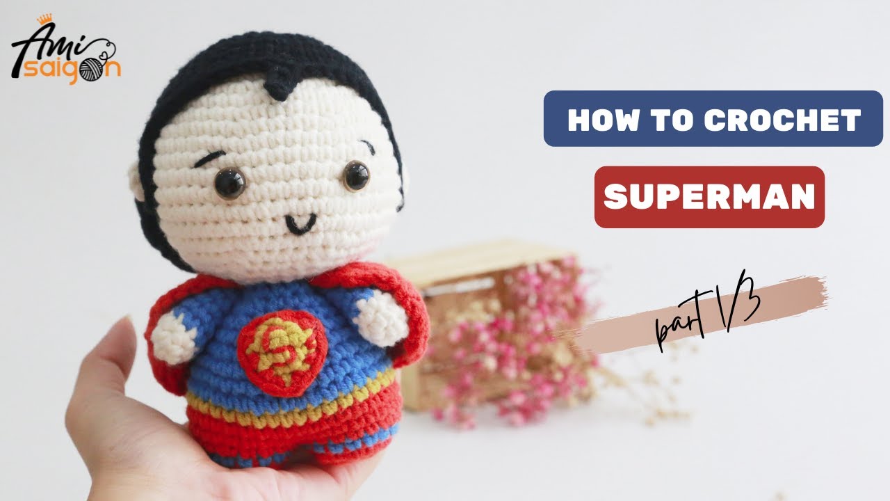 Crochet an amigurumi Superman pattern