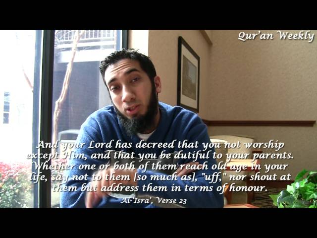 Respect Your Parents - Nouman Ali Khan