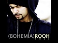 Bohemia Rooh Soul)