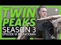 Twin Peaks Season 3 Episode 14 Breakdown - We are like the dreamer