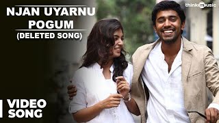 Njan Uyarnu Pogum - Neram Deleted Song (Malayalam)