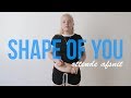 SHAPE OF YOU AFSNIT 8 | Marie Vagn-Hansen