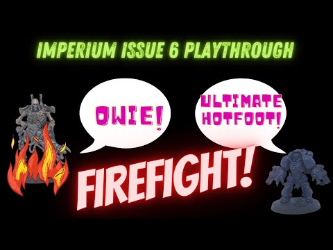 Imperium issue 6 Playthrough! Flame throwers, rapid fire and armor penetration! Who wins this time!?