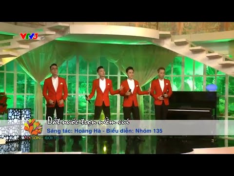 Đất nước trọn niềm vui - Nhóm 135