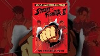 Watch Street Fighter 2 The Animated Movie Online English