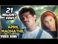 April Madhathil - Vaali Tamil Movie Song - Ajith Kumar, Simran