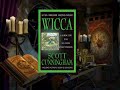 Wicca, A Guide For The Solitary Practitioner ~ Scott Cunningham | Book Reviews Magic Video