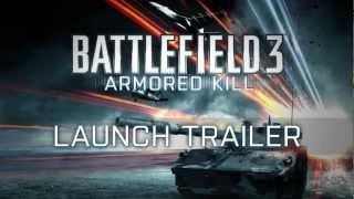 Battlefield 3: Armored Kill | Launch Trailer