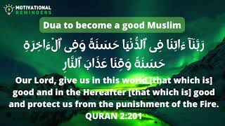 DUA FOR GOOD IN THIS WORLD AND THE HEREAFTER - RABBANA DUA 3