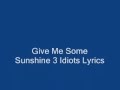 Give Me Some Sunshine 3 Idiots Lyrics